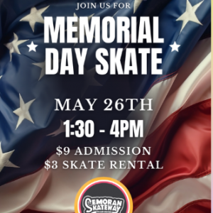 Semoran Skateway Memorial Day Skate
