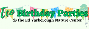 Eco Birthday Parties at Ed Yarborough Nature Center