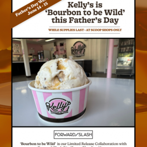 Kelly's Homemade Ice Cream "Bourbon to be Wild"  Father's Day Flavor