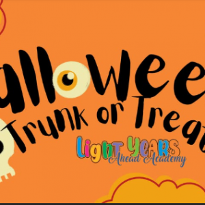 Light Years Ahead Academy Trunk or Treat