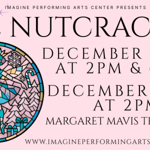 Imagine Performing Arts Center presents The Nutcracker