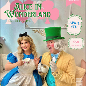 Alice in Wonderland Easter Tea Time at the Tea Room Experience