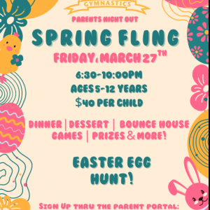 ACE Gymnastics Spring Fling Parent's Night Out