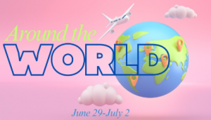 Westview Baptist Church Summer Camp-Around the World