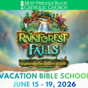 Most Precious Blood Catholic Church VBS