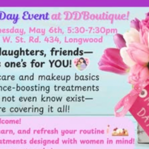 DD Boutique Mother's Day Event by Derrow Dermatology