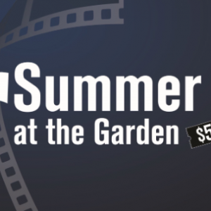 Winter Garden's Summer Flix at the Garden
