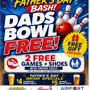 Aloma Bowl Father's Day Deal- Dad's Bowl Free