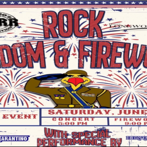 Longwood Rock, Freedom and Fireworks