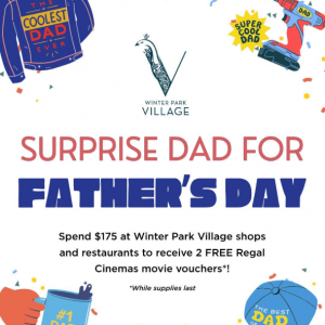 Winter Park Village Father's Day Free Regal Movie Tickets Promo